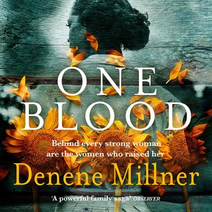 One Blood: An epic new multi-generational novel about Black motherhood and family secrets from author Denene Millner