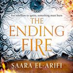 The Ending Fire: The epic finale to the bestselling fantasy trilogy from the author of #1 bestseller FAEBOUND (The Ending Fire, Book 3)