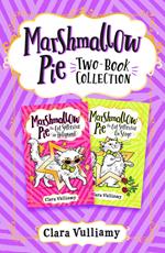 Marshmallow Pie 2-book Collection, Volume 2: Marshmallow Pie the Cat Superstar in Hollywood, Marshmallow Pie the Cat Superstar on Stage