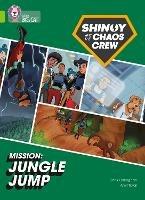 Shinoy and the Chaos Crew Mission: Jungle Jump: Band 11/Lime