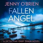 Fallen Angel: An utterly gripping crime thriller packed with mystery and suspense (Detective Gaby Darin, Book 3)