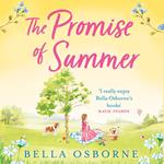 The Promise of Summer: An absolutely heartwarming and uplifting summer romance for 2024