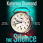 The Silence: From the Sunday Times bestselling author comes a completely gripping new psychological thriller for 2023 with a heart-stopping twist