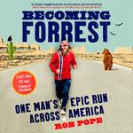 Becoming Forrest: One man's epic run across America