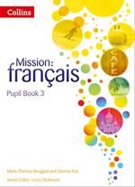 Mission: français – Pupil Book 3