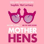 Mother Hens: The Sunday Times Number One bestselling fiction debut