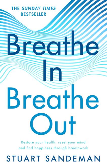 Breathe In, Breathe Out