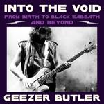 Into the Void: From Birth to Black Sabbath – and Beyond