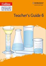 Collins International Primary Science – International Primary Science Teacher's Guide: Stage 6