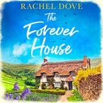 The Forever House: Escape with a heartwarming laugh out loud romance this summer!