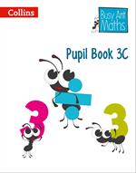 Pupil Book 3C (Busy Ant Maths)