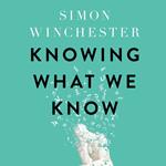 Knowing What We Know: The Transmission of Knowledge: From Ancient Wisdom to Modern Magic