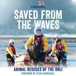 Saved from the Waves: Animal Rescues of the RNLI