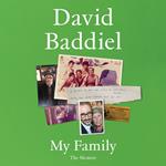 My Family: The hilarious and honest new memoir from the bestselling author of Jews Don’t Count