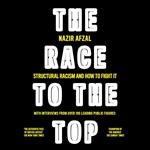 The Race to the Top: Structural Racism and How to Fight It