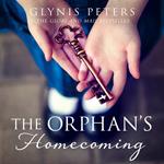 The Orphan’s Homecoming: Experience the heart-wrenching tale of love and loss with this gripping historical novel (The Red Cross Orphans, Book 3)