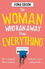 The Woman Who Ran Away from Everything