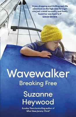 Wavewalker: Breaking Free - Suzanne Heywood - cover