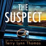 The Suspect: An utterly gripping psychological thriller for 2024