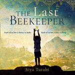 The Last Beekeeper: An emotional and gripping new debut historical fiction novel of love and hope