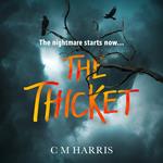 The Thicket: A dark and gripping crossover horror for 2024!