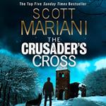 The Crusader’s Cross: From the Sunday Times bestselling author comes an unmissable new Ben Hope thriller (Ben Hope, Book 24)