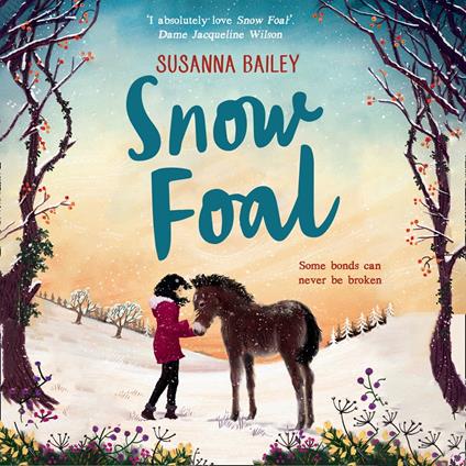 Snow Foal: The perfect children's gift for readers of 8-12