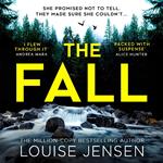 The Fall: The unmissable new psychological thriller from the bestselling author of The Date and All For You