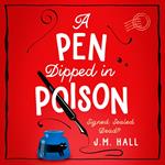 A Pen Dipped in Poison: A witty and cozy mystery story, perfect for fans of Richard Osman