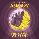 The Caves of Steel