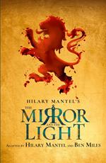 The Mirror and the Light: RSC Stage Adaptation