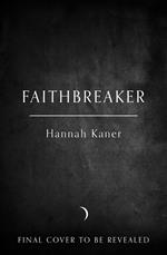 Faithbreaker (The Fallen Gods Trilogy, Book 3)