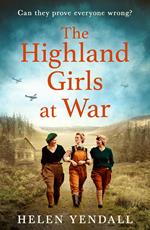 The Highland Girls at War (The Highland Girls series, Book 1)