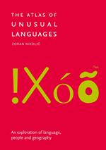 The Atlas of Unusual Languages: An exploration of language, people and geography