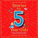 Stories for 5 Year Olds: A classic collection of tales including Paddington, Cinderella and Brambly Hedge: the perfect children’s gift