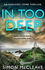 In Too Deep (The Anglesey Series, Book 2)