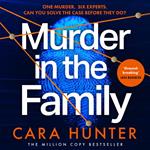 Murder in the Family: The #7 Sunday Times bestseller and gripping tiktok sensation that reads like true crime from the million-copies-sold author