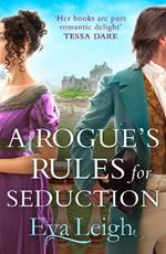 A Rogue's Rules for Seduction