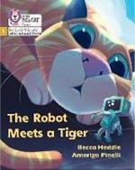 The Robot Meets a Tiger: Phase 5 Set 2