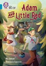 Adam and Little Red: Band 13/Topaz