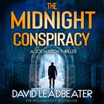 The Midnight Conspiracy: The gripping new action adventure thriller novel with twists that will leave you breathless, perfect for fans of James Patterson and Dan Brown (Joe Mason, Book 3)