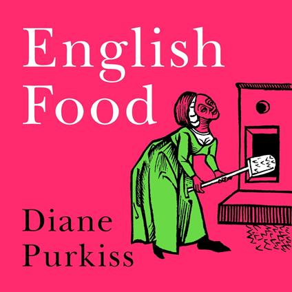 English Food: A People’s History