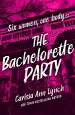 The Bachelorette Party