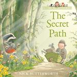 The Secret Path (A Percy the Park Keeper Story)