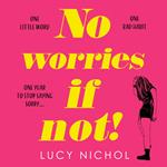 No Worries If Not!: A relatable funny new feminist read