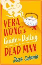 Vera Wong’s Guide to Dating a Dead Man
