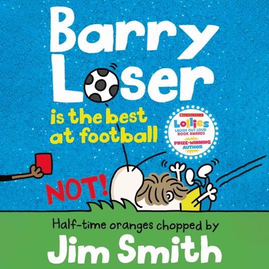 Barry Loser is the best at football NOT! (Barry Loser)