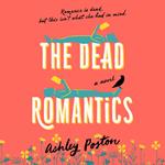 The Dead Romantics: The magical enemies-to-lovers rom-com from the TikTok sensation, perfect for summer 2024!