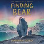 Finding Bear: An irresistible animal adventure – the unmissable follow-up to the award-winning THE LAST BEAR