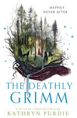 The Deathly Grimm (Forest Grimm, Book 2)